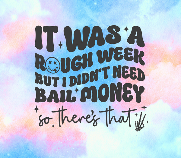 No Bailed Money Needed